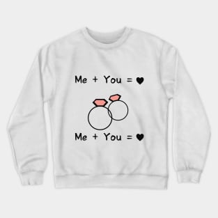 【Valentines Day Gift】Me plus You = Love White Ver. Crewneck Sweatshirt